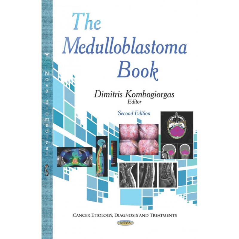 The Medulloblastoma Book 2nd Edition