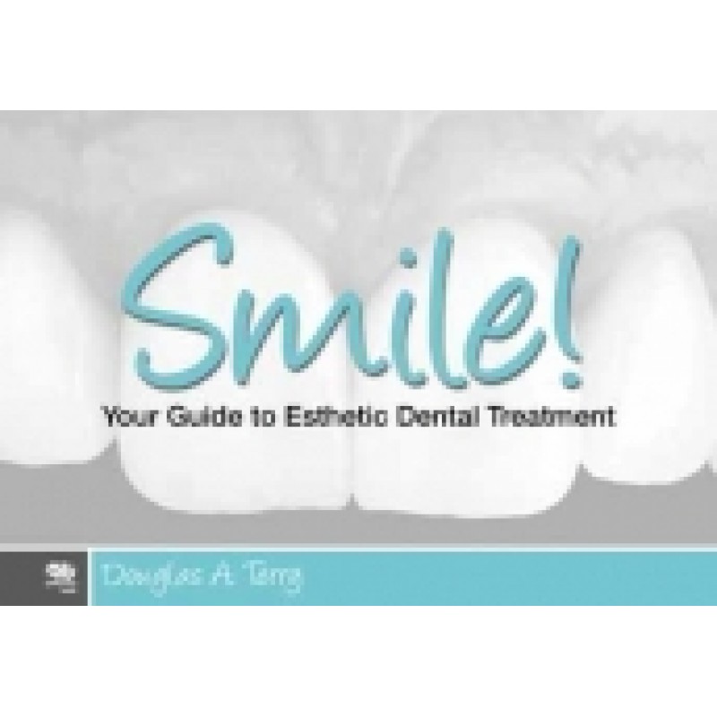 Smile! Your Guide to Esthetic Dental Treatment