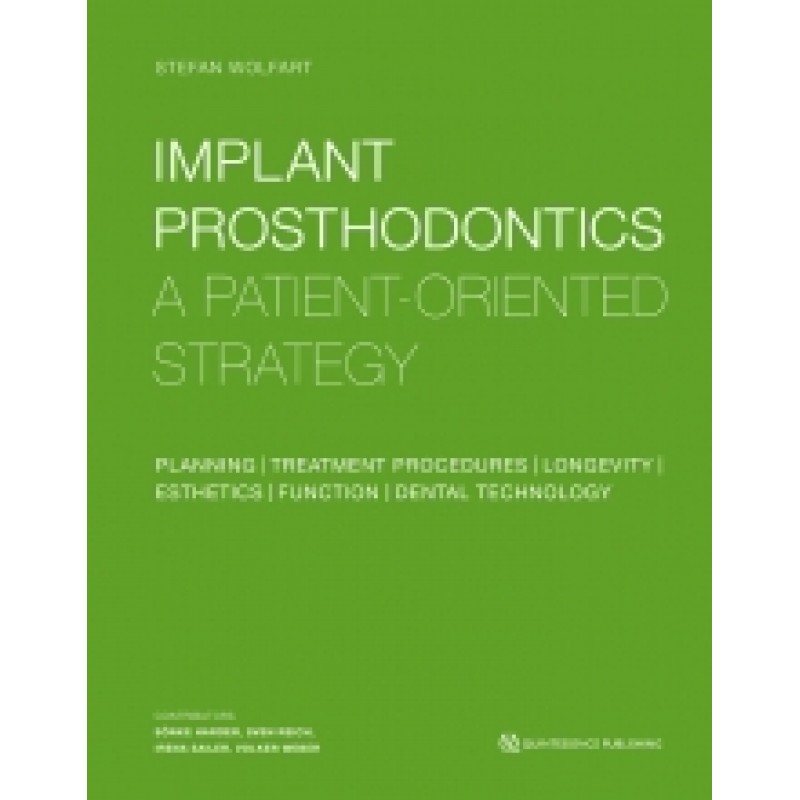 Implant Prosthodontics A Patient-Oriented Strategy