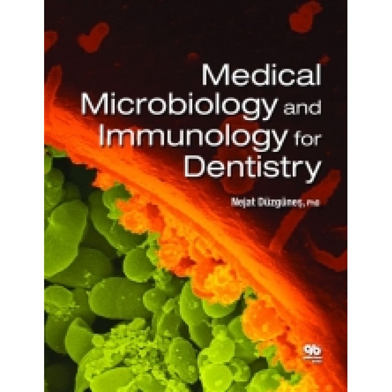 Medical Microbiology and Immunology for Dentistry