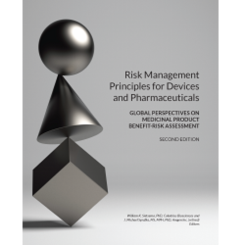 Risk Management Principles for Devices and Pharmaceuticals (Hardcover)