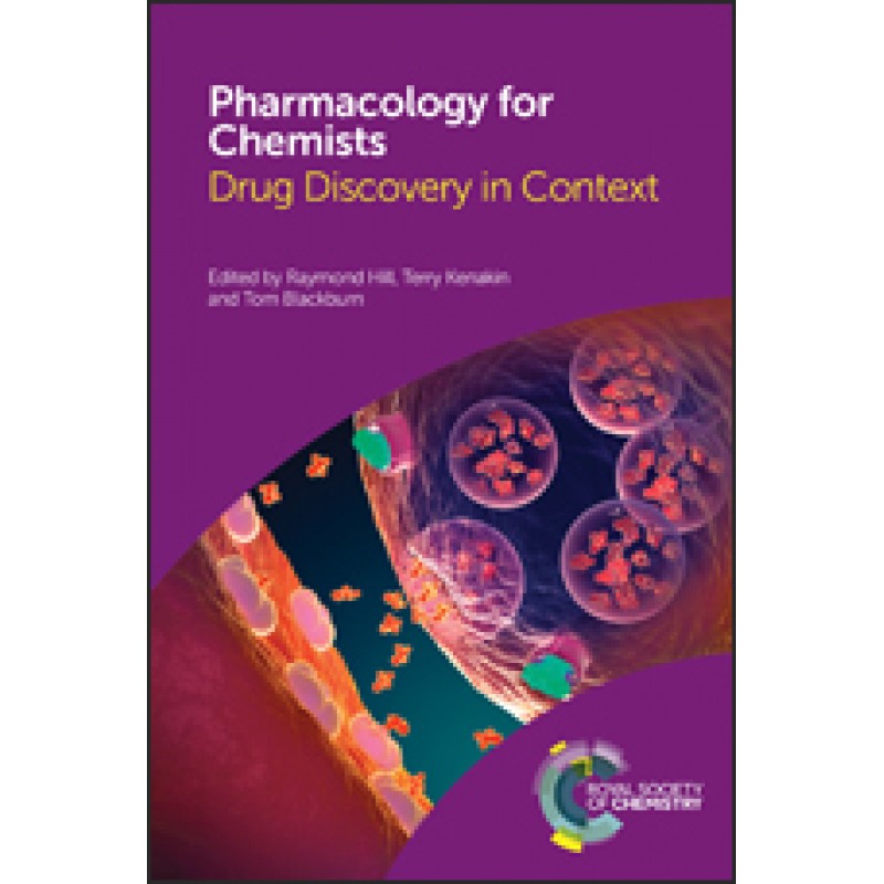 Pharmacology for Chemists: Drug Discovery in Context