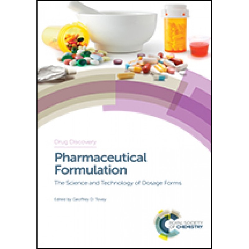 Pharmaceutical Formulation: The Science and Technology of Dosage Forms