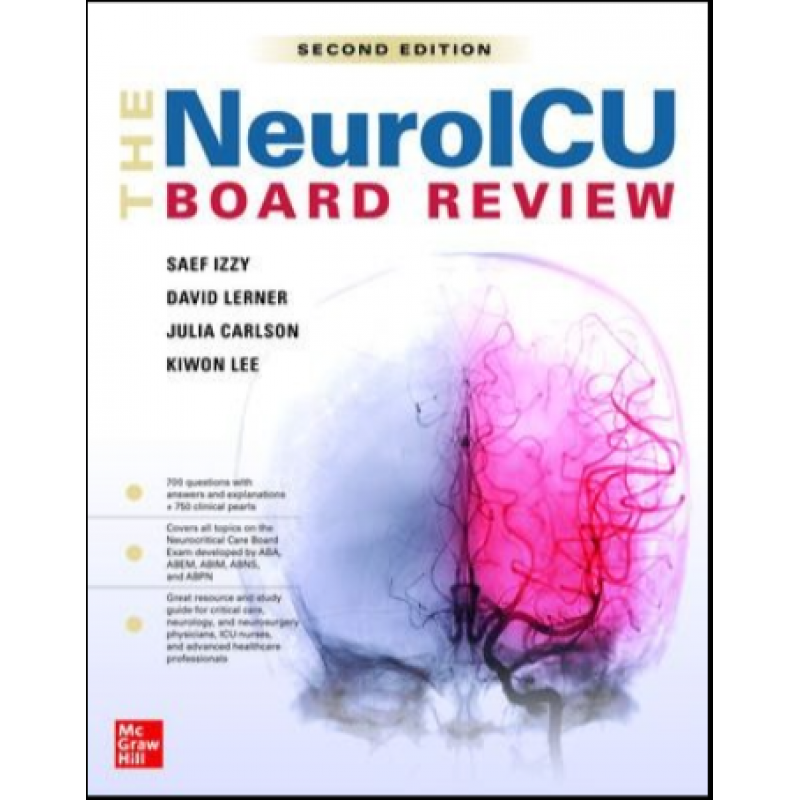 The NeuroICU Board Review, 2e