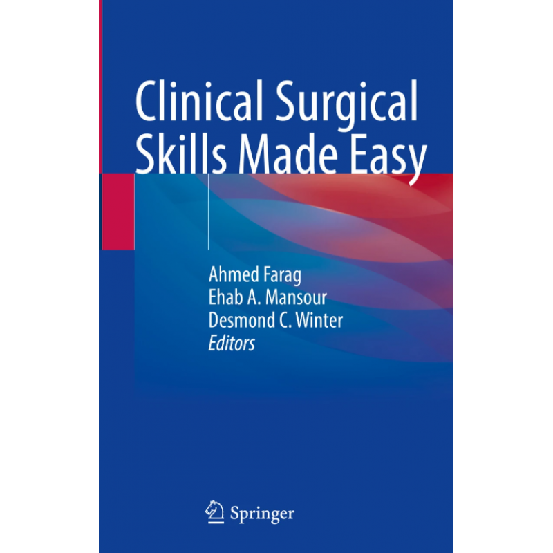 Clinical Surgical Skills Made Easy