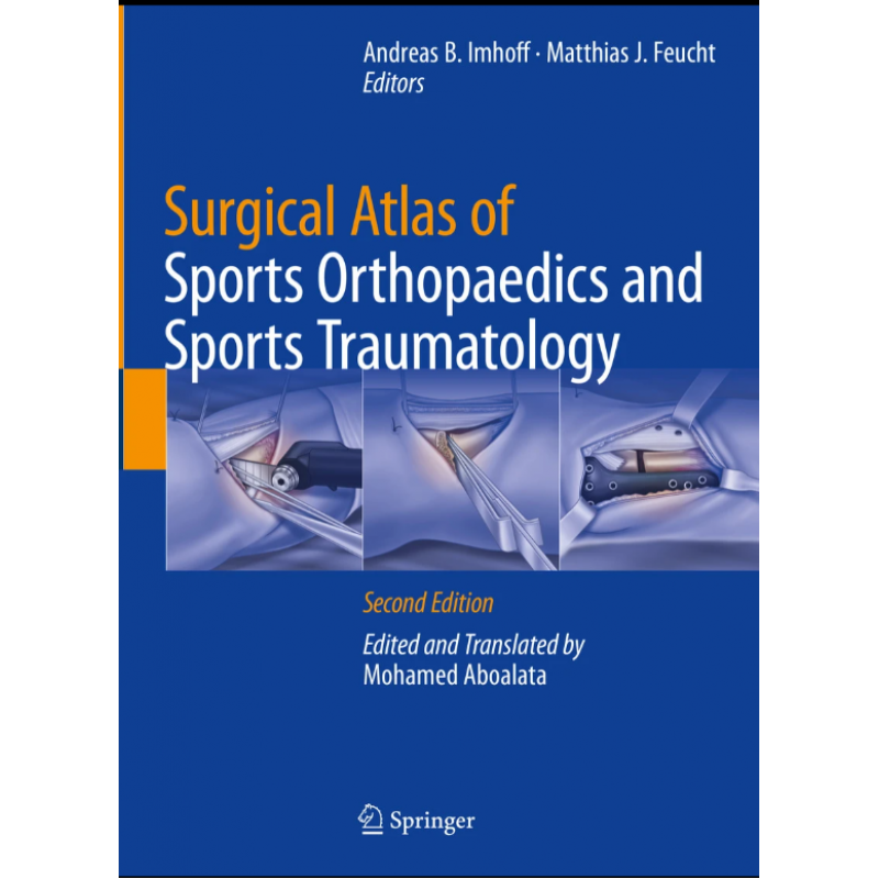 Surgical Atlas of Sports Orthopaedics and Sports Traumatology