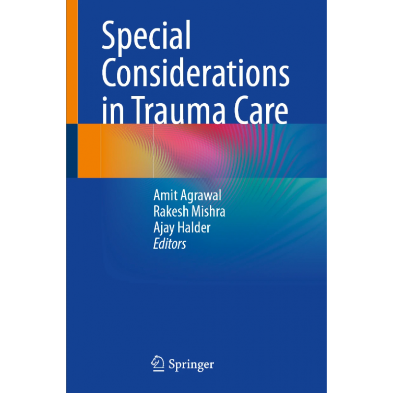 Special Considerations in Trauma Care