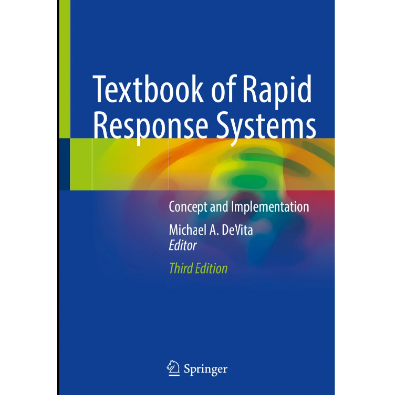 Textbook of Rapid Response Systems. Concept and Implementation