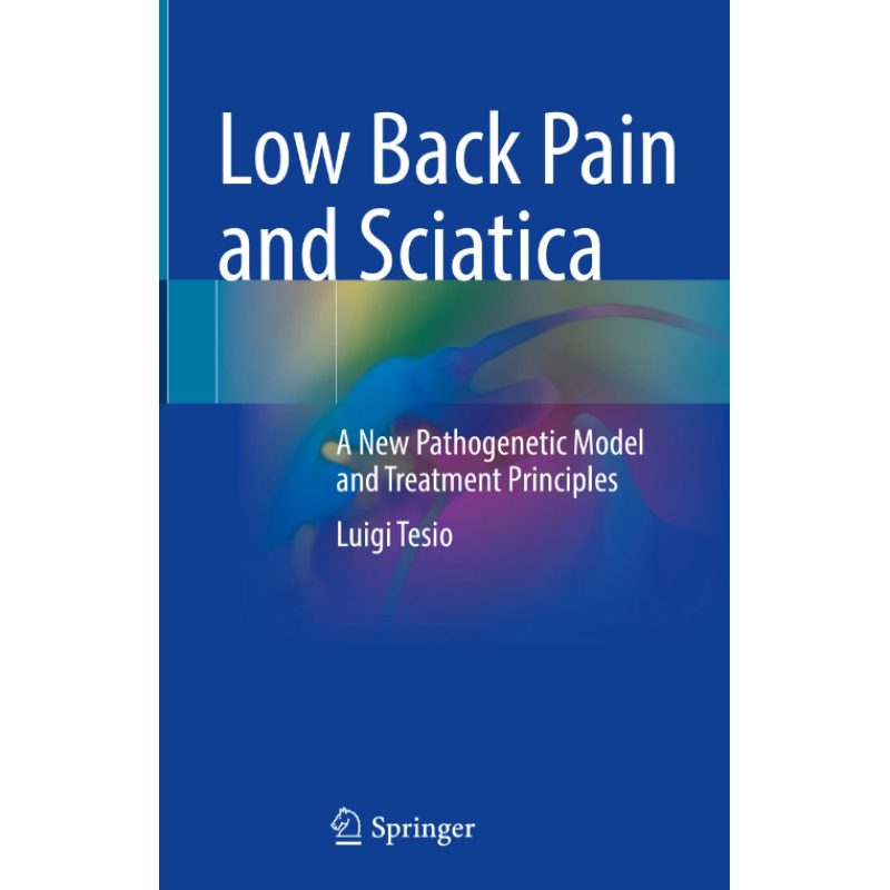 Low Back Pain and Sciatica. A New Pathogenetic Model and Treatment Principles