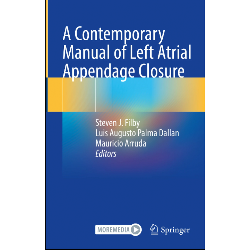 A Contemporary Manual of Left Atrial Appendage Closure