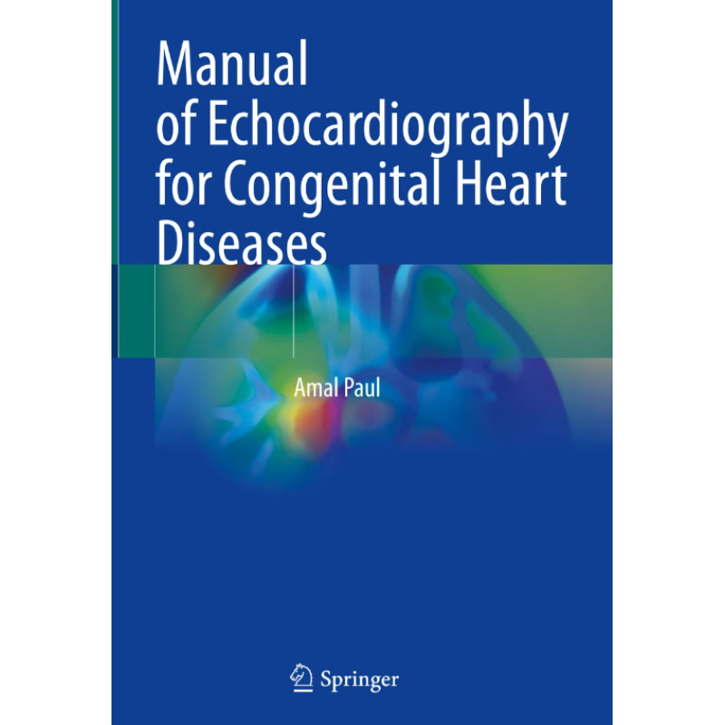 Manual of Echocardiography for Congenital Heart Diseases