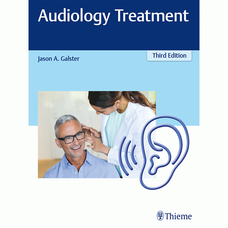 Audiology Treatment by Galster, 3rd Edition