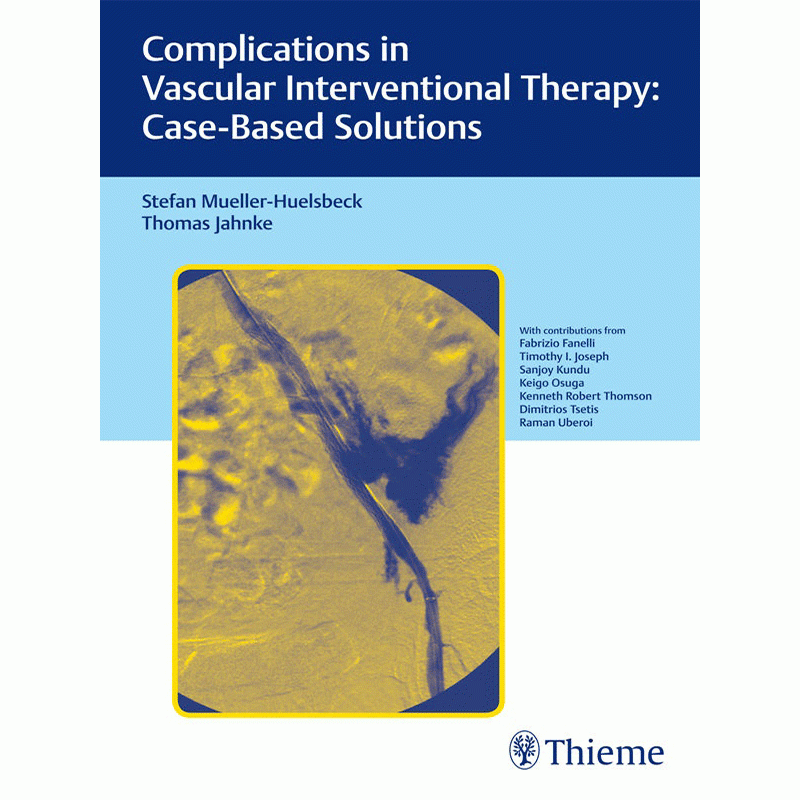 Complications in Vascular Interventional Therapy: Case-Based Solutions