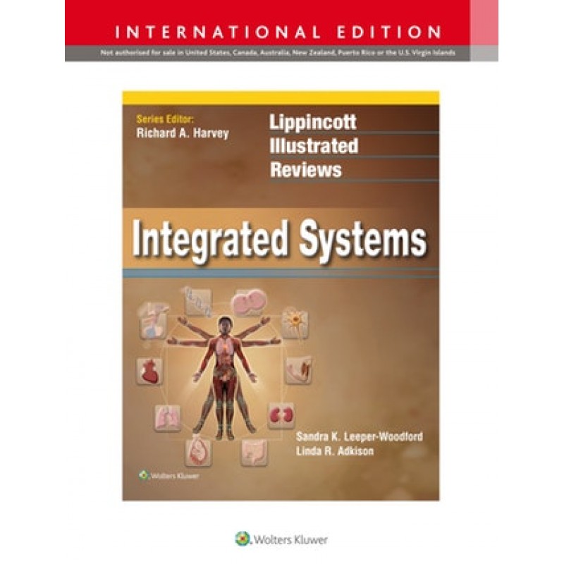 Lippincott Illustrated Reviews: Integrated Systems First edition