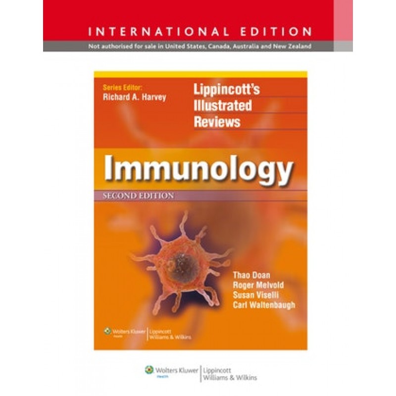 Lippincott Illustrated Reviews: Immunology Second edition