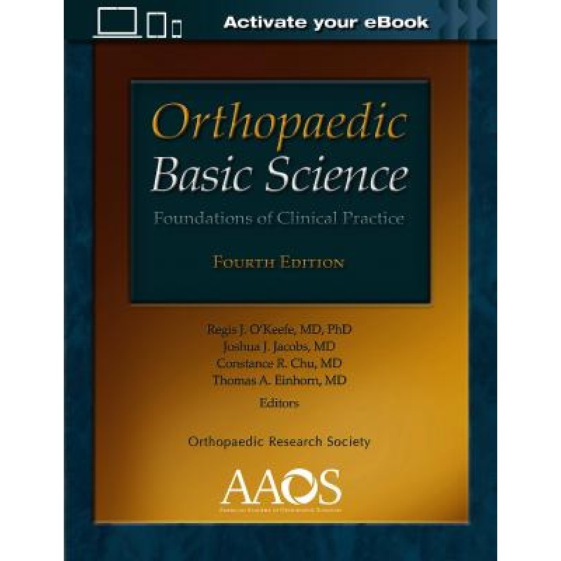 Orthopaedic Basic Science: Foundations of Clinical Practice, 4e