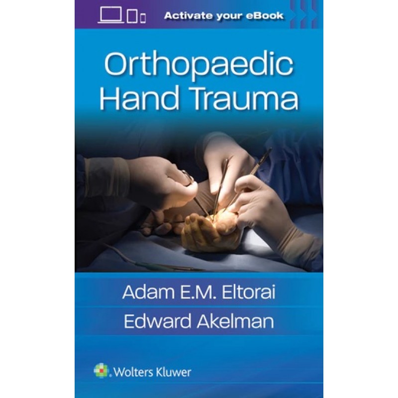 Orthopaedic Hand Trauma 1st edition