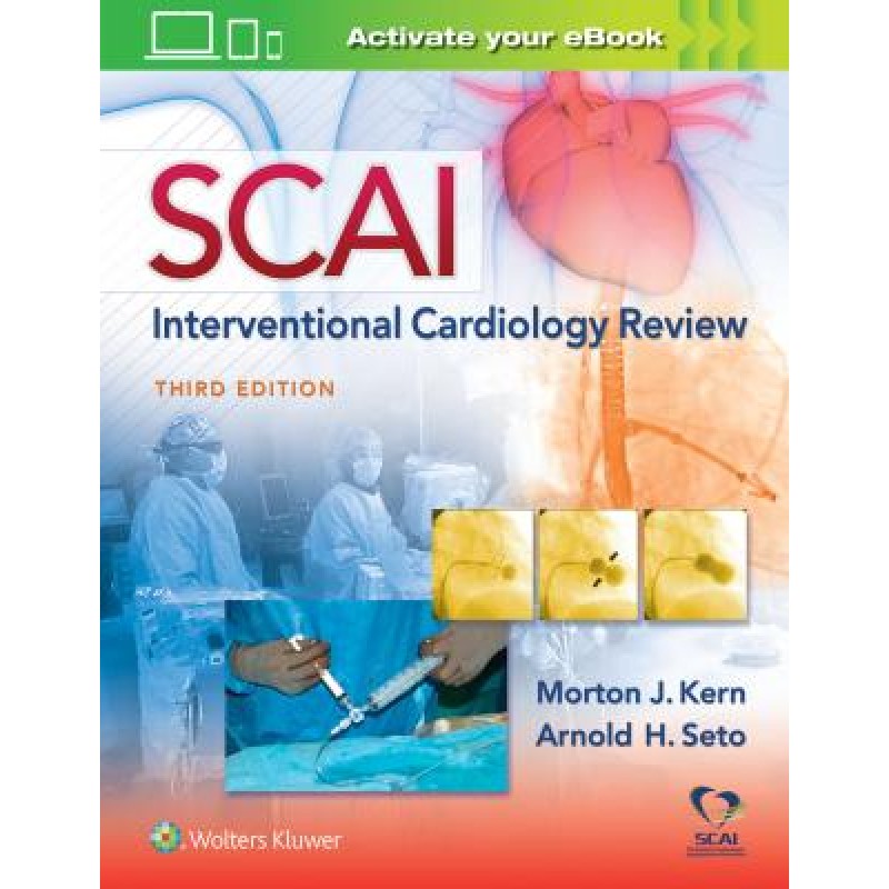 SCAI Interventional Cardiology Board Review, 3e