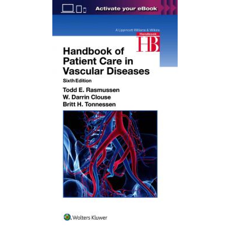 Handbook of Patient Care in Vascular Diseases, 6e