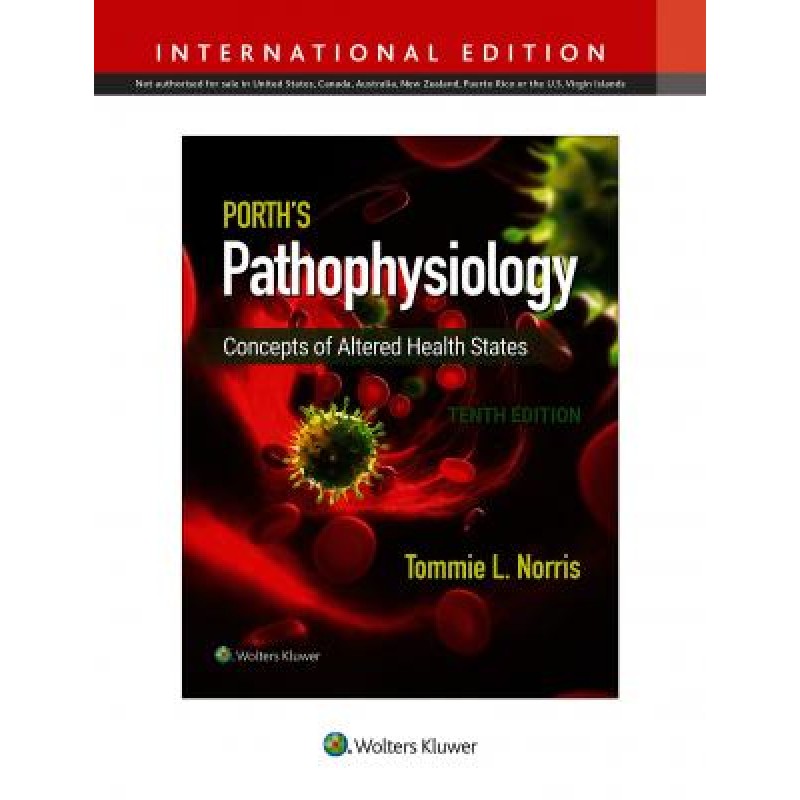 Porth's Pathophysiology, 10e