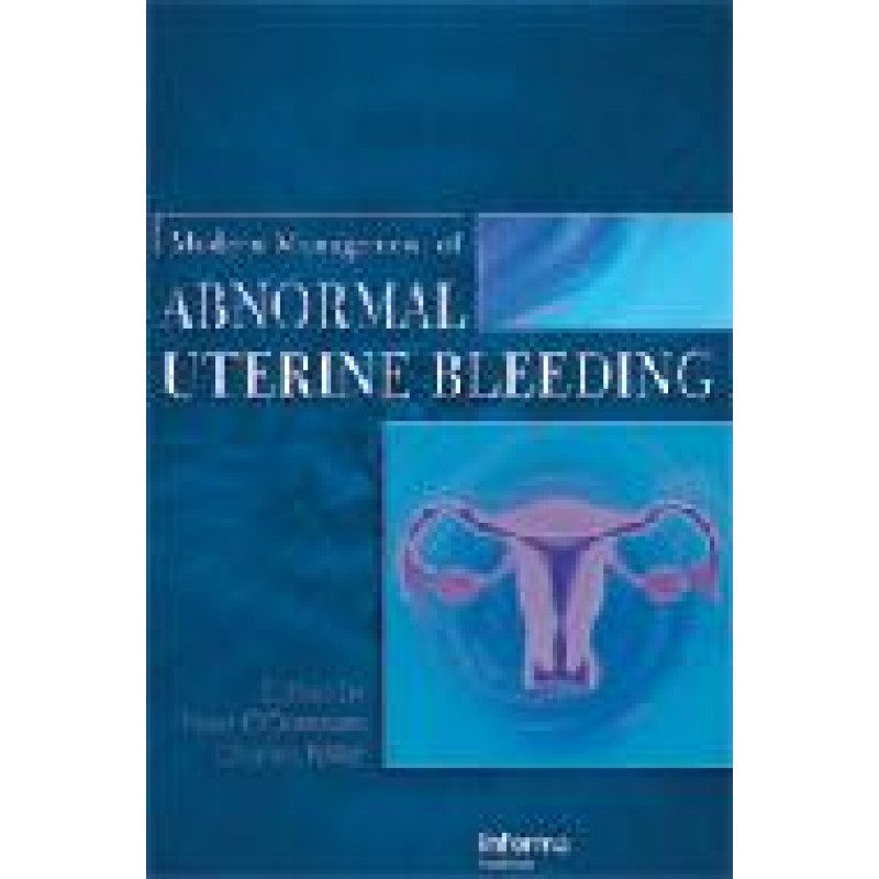 Modern Management of Abnormal Uterine Bleeding