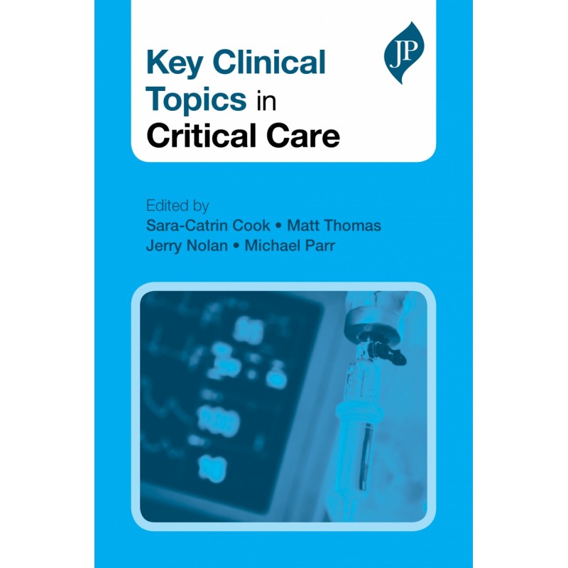 Key Clinical Topics in Critical Care