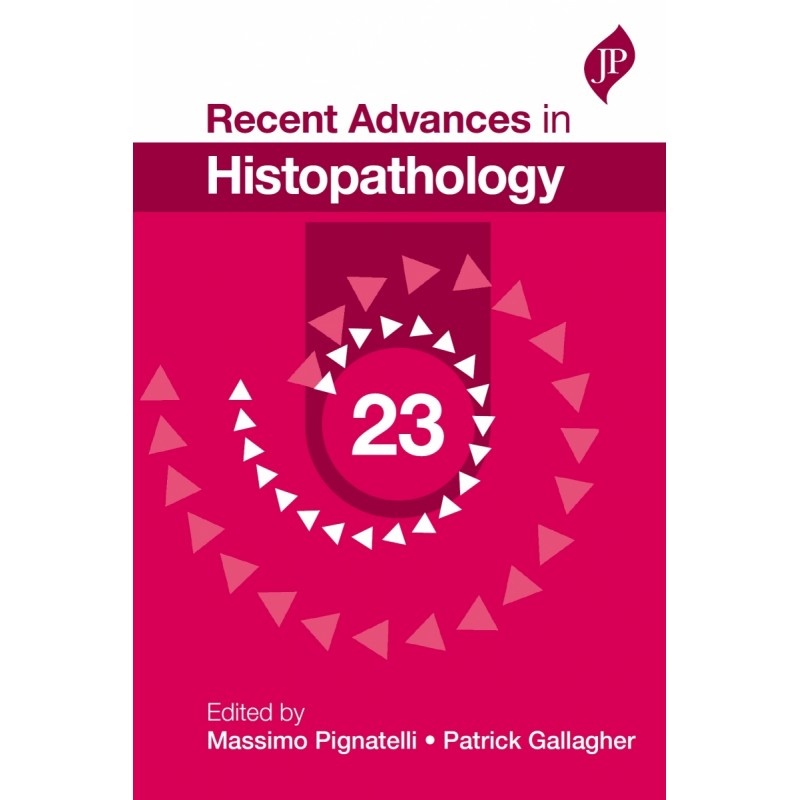 Recent Advances in Histopathology: 23