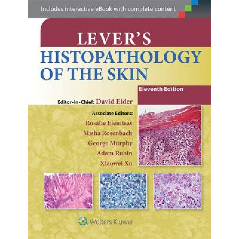 Lever's Histopathology of the Skin, 11e