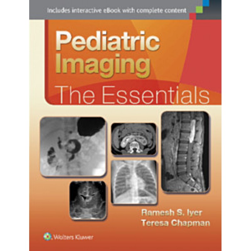 Pediatric Imaging:The Essentials