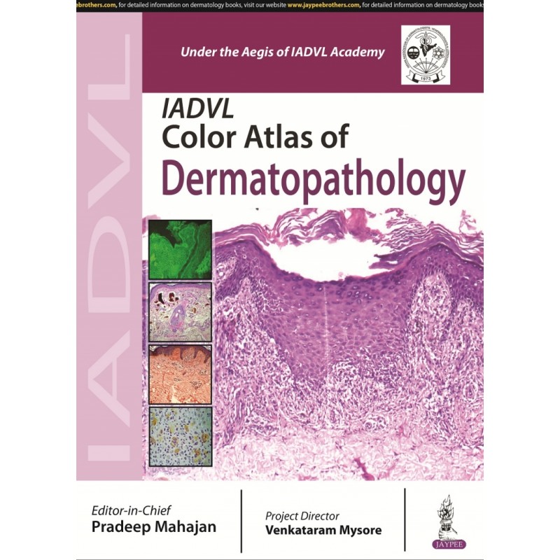 IADVL Color Atlas of Dermatopathology