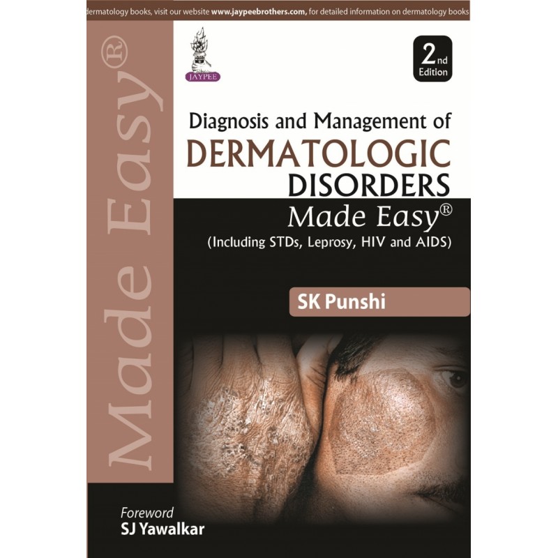 Diagnosis and Management of Dermatologic Disorders Made Easy