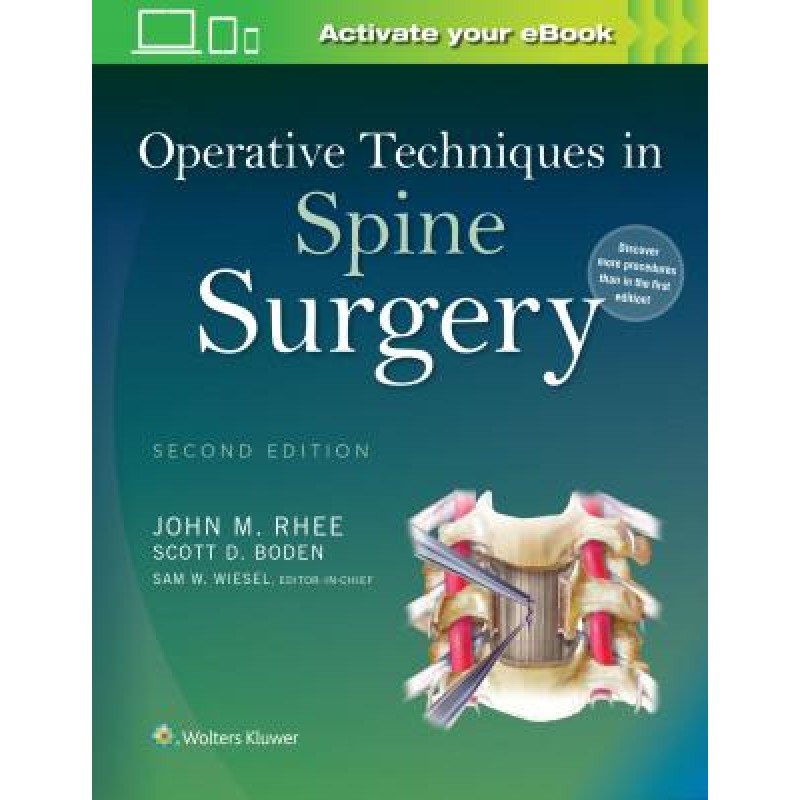 Operative Techniques in Spine Surgery, 2e