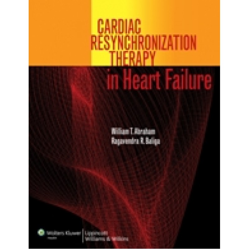 Cardiac Resynchronization Therapy in Heart Failure