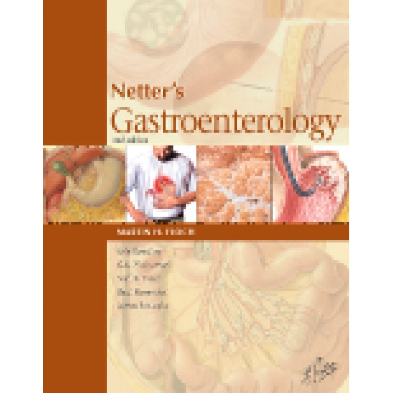 Netter’s Gastroenterology, 2nd Edition