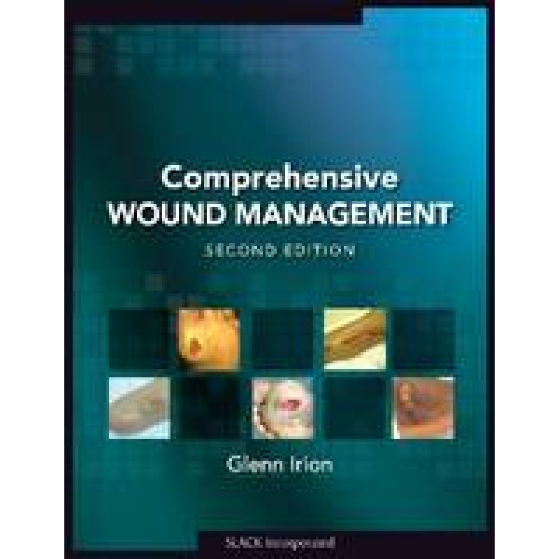 Comprehensive Wound Management  2nd Edition