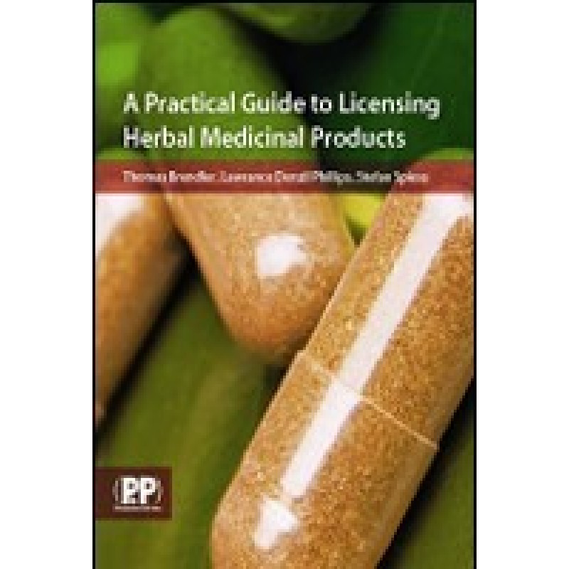 A Practical Guide to Licensing Herbal Medicinal Products