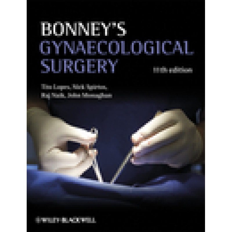 Bonney's Gynaecological Surgery, 11th Edition