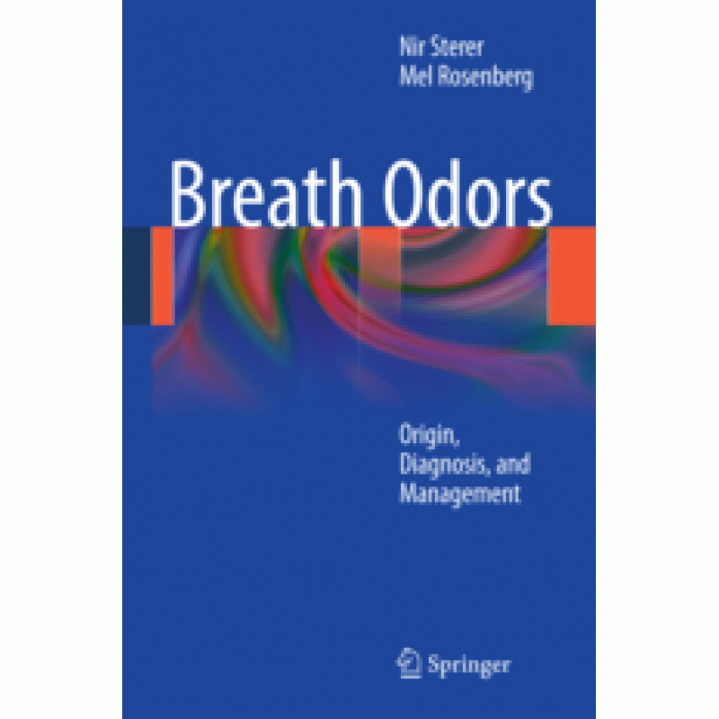 Breath Odors - Origin, Diagnosis, and Management