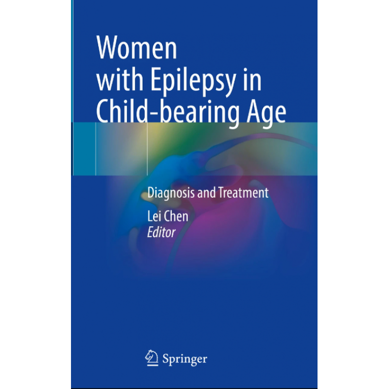 Women with Epilepsy in Child-bearing Age. Diagnosis and Treatment