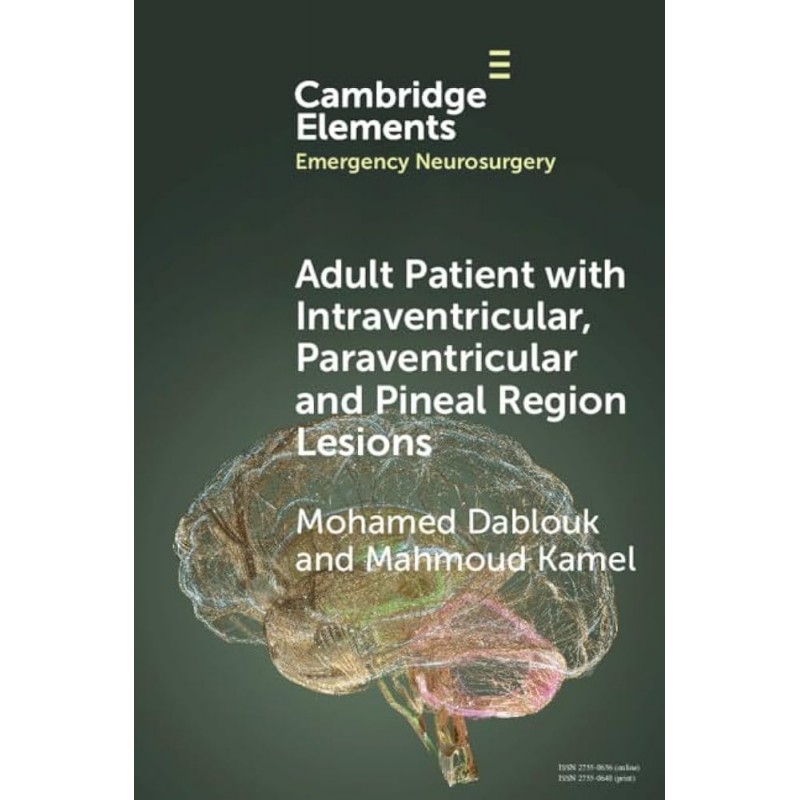 Adult Patient with Intraventricular, Paraventricular and Pineal Region Lesions