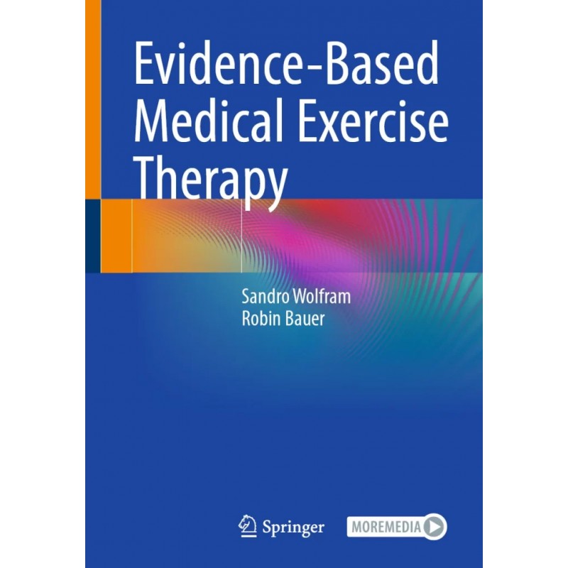 Evidence-Based Medical Exercise Therapy