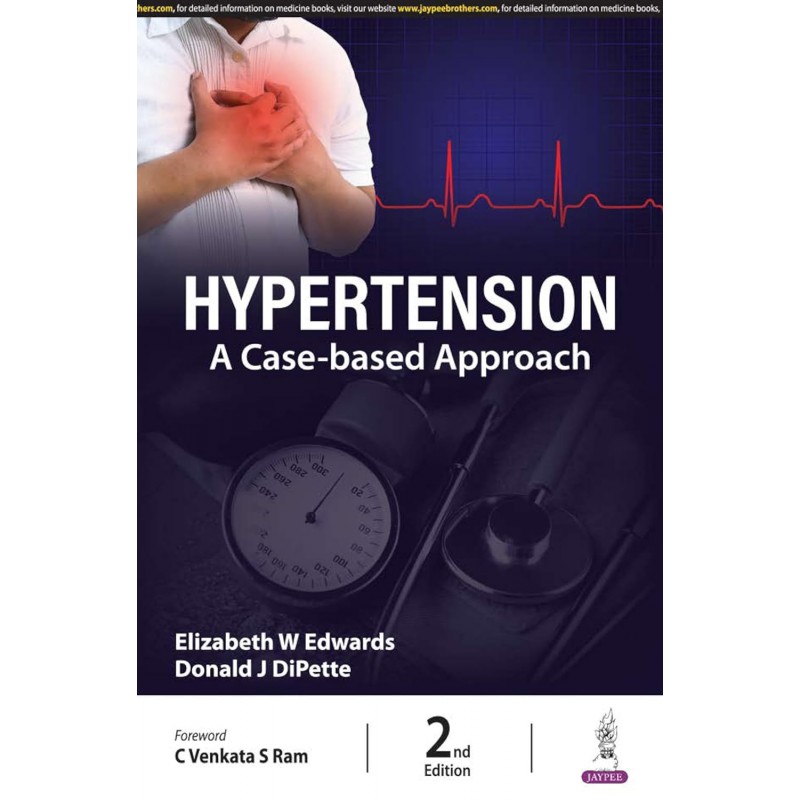 Hypertension: A Case-based Approach 2/e