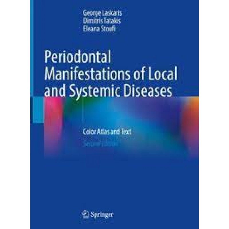 Periodontal Manifestations of Local and Systemic Diseases: Color Atlas and Text