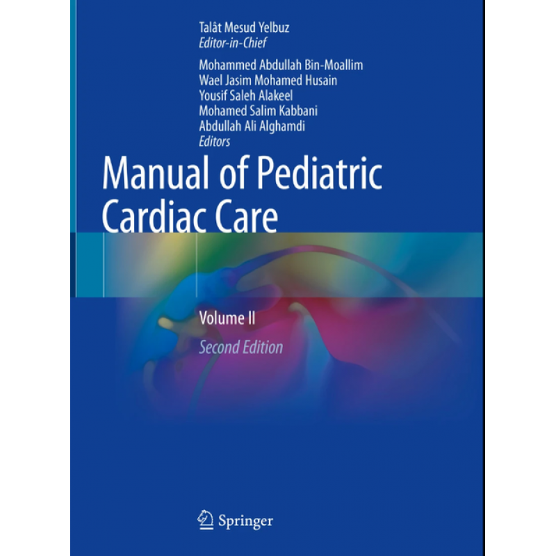 Manual of Pediatric Cardiac Care Volume II