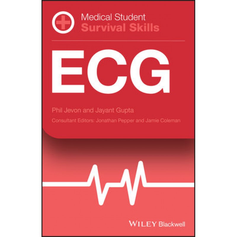 Medical Student Survival Skills: ECG