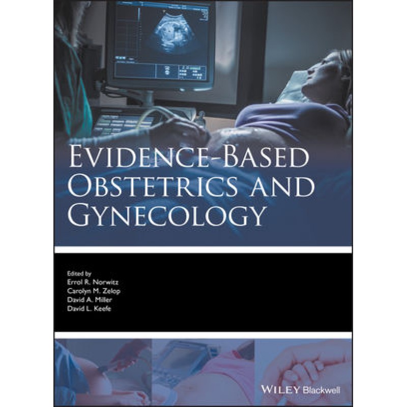 Evidence-based Obstetrics and Gynecology