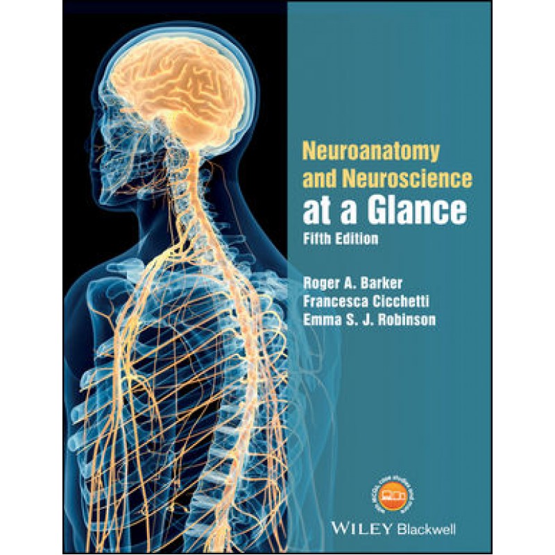 Neuroanatomy and Neuroscience at a Glance, 5th Edition